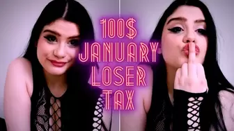 100$ January Loser Tax