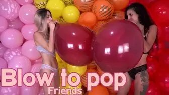 Blow to Pop Friends: B2P TT17" - 4K