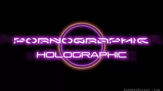 PORNOGRAPHIC HOLOGRAPHIC