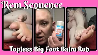Topless Big Foot Balm Rub WMV