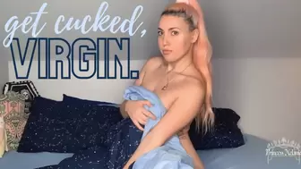 Get Cucked, Virgin