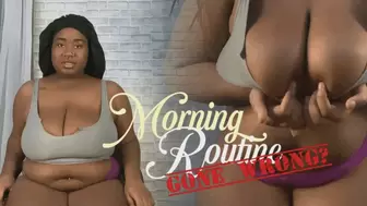 Morning routine…Gone wrong?