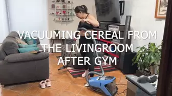 REQUEST: VACUUMING CEREAL AFTER GYM