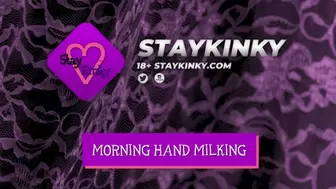 StayKinky - Morning Hand Milking