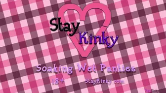 StayKinky - Soaking Wet Panty Pee 4K