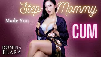 Step-Mommy Made You Cum