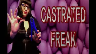 CASTRATED FREAK