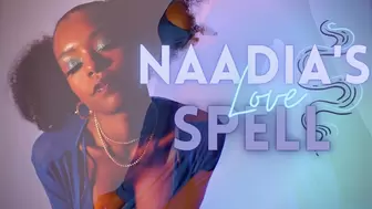 Naadia’s Love Spell