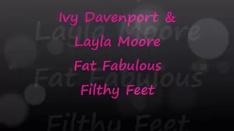 Worship Ivy Davenport & Layla Moore's Fat Filthy Feet