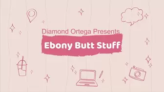 Ebony Butt Stuff