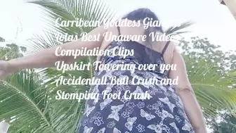 Carribean Goddess Giantess Lolas Best Unaware Videos Compilation Clips Upskirt Towering over you Accidentall Butt Crush and Stomping Foot Crush