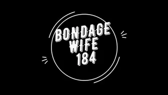 Bondage Wife 184