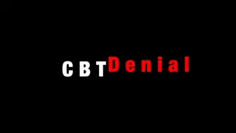 CBT Denial