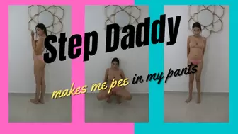 Step-daddy makes me pee on my pants