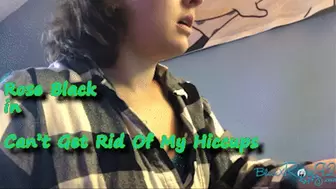 Can't Get Rid Of My Hiccups-WMV