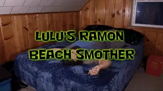 Lulu's Ramon Beach Smother!