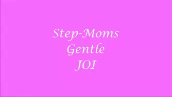 Step-Moms Gentle JOI