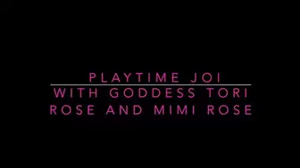 Goddess Tori Rose and Mimi Rose clip 1 from JOI Playtime