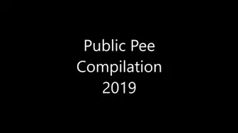 2019 Public Pee Compilation