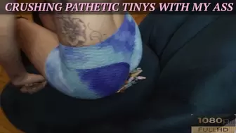 CRUSHING Pathetic Tinys With My Ass - {HD 1080P}