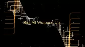 Riot All Wrapped Up (1080p)