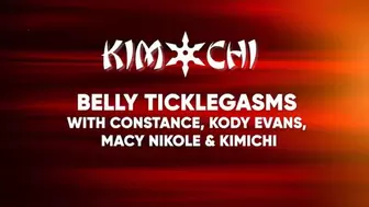 Belly Ticklegasms with Constance, Kody Evans, Macy Nikole & Kimichi - WMV