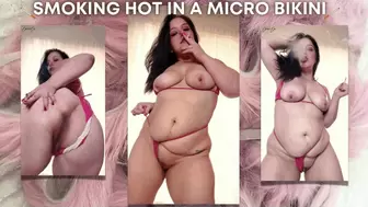 Smoking Hot in Micro Bikini