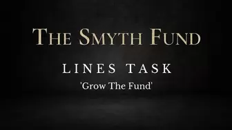LINES TASK: Grow The Fund