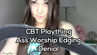 CBT Plaything Ass Worship Edging Denial
