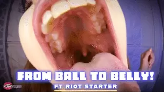 From Ball To Belly! Ft Riot Starter - HD MP4 1080p Format