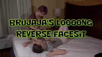 Brujaja's Looooong Reverse Facesit!