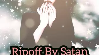 Ripoff by Satan