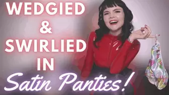 Wedgied and Swirlied in Satin Panties (WMV)