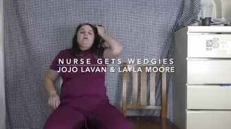 Stressed out nurse NEEDS wedgie relief ft Layla Moore - wmv