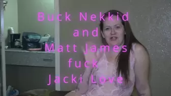 Matt James, and Buck Nekkid DVP Jacki Love (1080p)