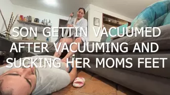 Getting vacuumed after vacuuming and sucking her STEP moms feet