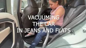 VACUUMING THE CAR IN JEANS AND FLATS