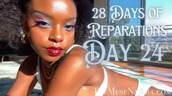 *BNWO* 28 Days of Reparations - Day 24