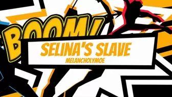 Selina's Slave