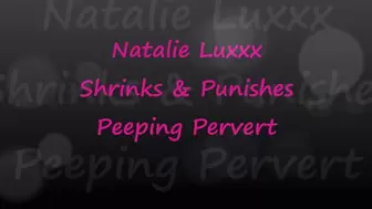 Natalie Luxxx Punishes Peeping Pervert GTS