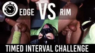 EDGE vs RIMMING - INSANE TIMED Interval Challenge
