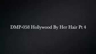Hollywood by Her Hair 4 HPDP-058 - HD