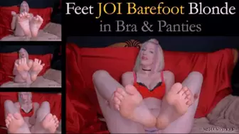 Feet JOI: Barefoot Blonde in Bra and Panties - mp4