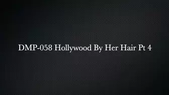Hollywood by Her Hair 4 HPDP-058 pt1 - HD