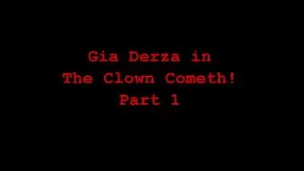 Gia Derza in The Clown Cumeth 1