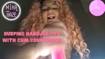 Ebony BBW Burping Handjob Cum Countdown POV