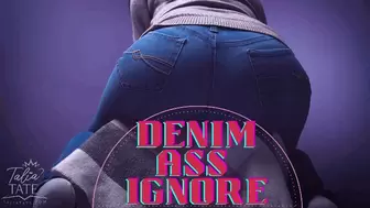 Denim Ass Ignore