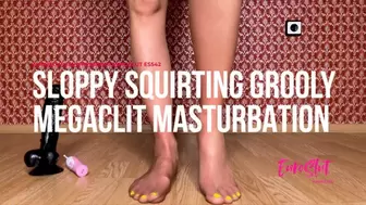 Sloppy Squirting Grooly Megaclit Masturbation (ES542)