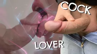 You Are A Cock Lover