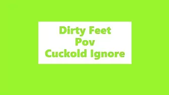 Dirty Feet Pov Cuckold Ignore 1080p !!!